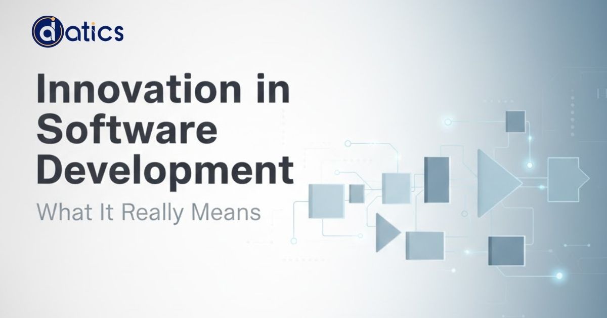 What Innovation Really Means in Software Development