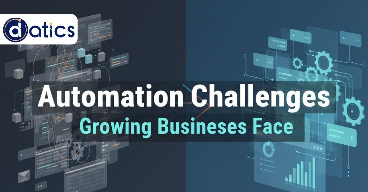 Learn the most common automation challenges growing businesses face and how understanding them early helps companies scale efficiently without added complexity.