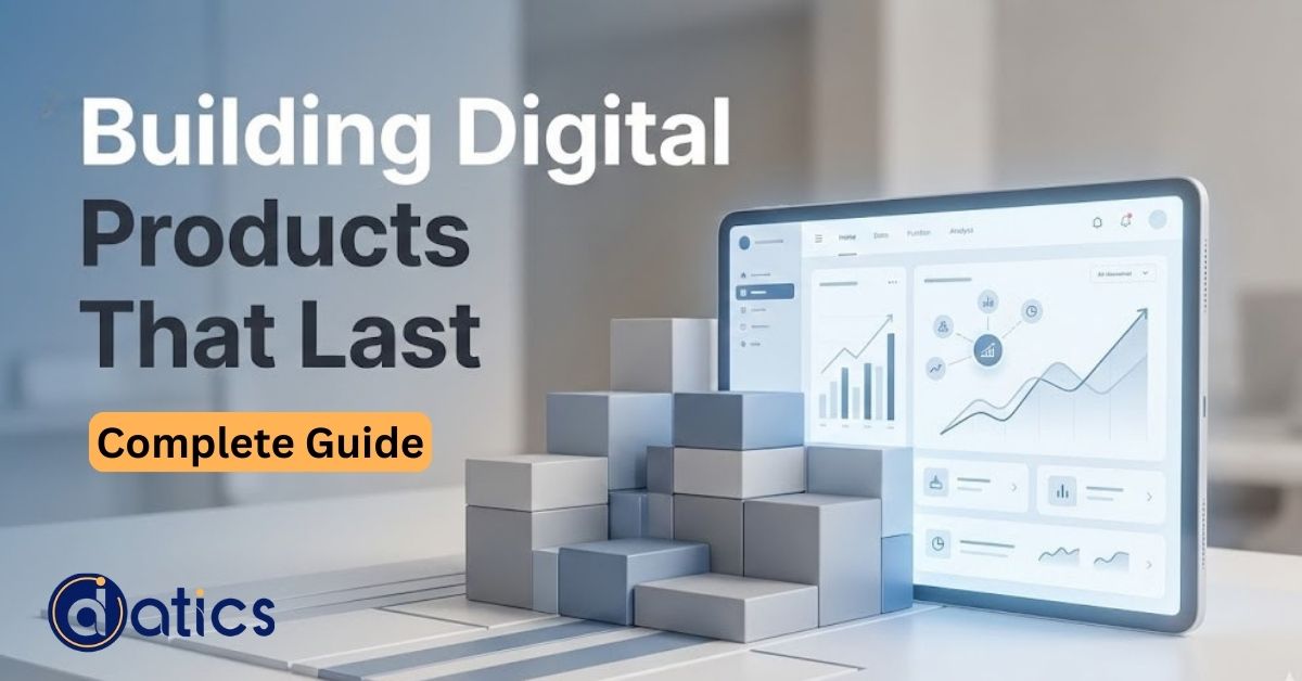 Learn what it takes to build a digital product that lasts, from clear direction and execution to scalability and long-term adaptability.